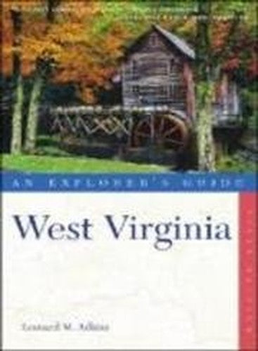 An Explorer's Guide West Virginia
