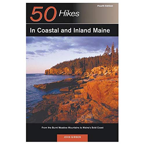 Explorer's Guide 50 Hikes in Coastal and Inland Maine