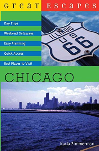 Great Escapes: Chicago