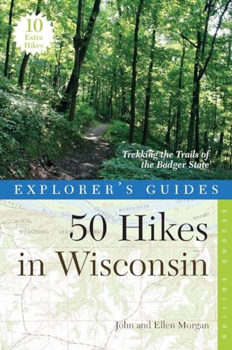 Explorer's Guide 50 Hikes in Wisconsin