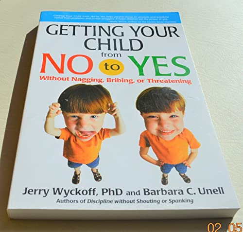 Getting Your Child from No to Yes
