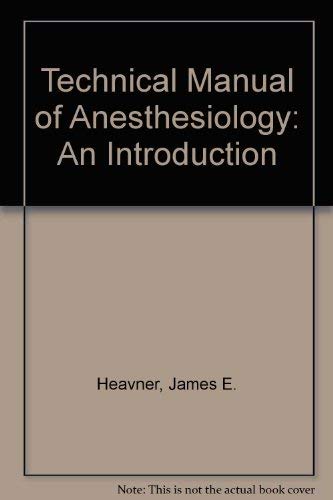 Technical Manual of Anesthesiology
