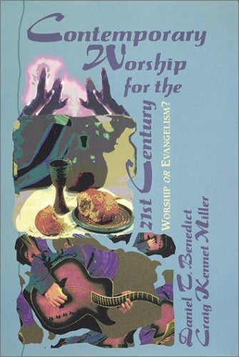 Contemporary Worship for the 21st Century