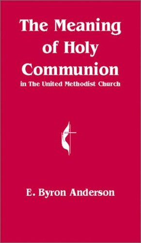 The Meaning of Holy Communion