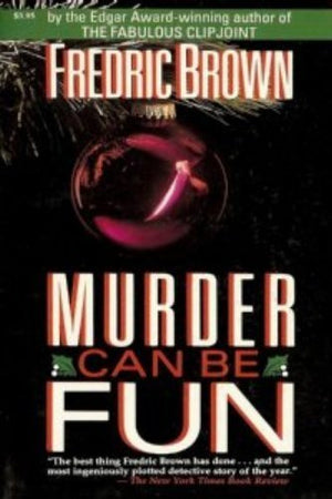 Murder Can Be Fun
