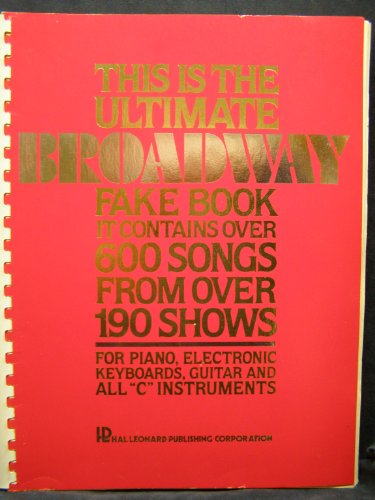 The Ultimate Broadway Fake Book