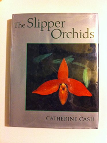 The Slipper Orchids