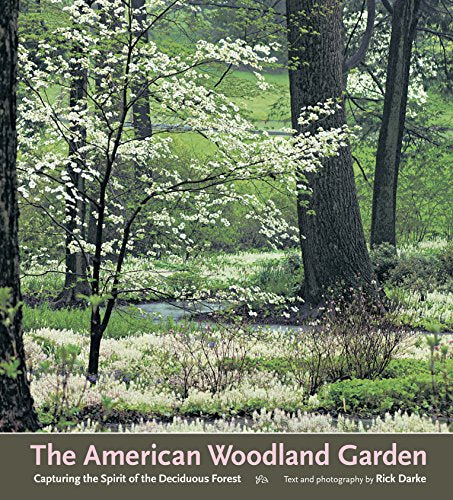 The American Woodland Garden