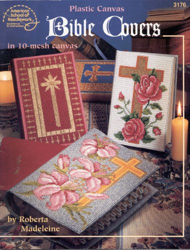 Bible Covers: In 10-Mesh Canvas (Plastic Canvas)