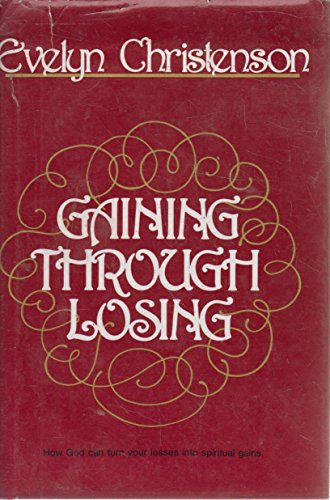 Gaining Through Losing