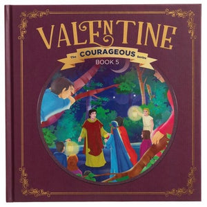 Valentine: God's Courageous Evangelist