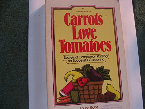 Carrots Love Tomatoes