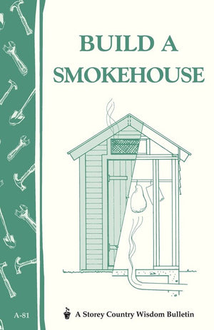 Build a Smokehouse