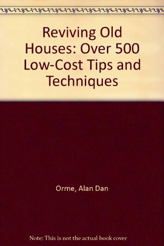 Reviving Old Houses