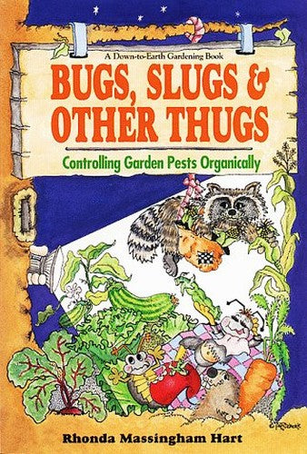 Bugs, Slugs and Other Thugs