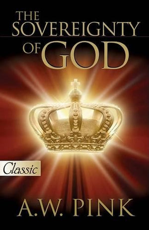 The Sovereignty Of God, The