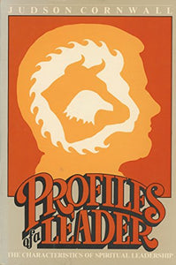 Profiles of a Leader 