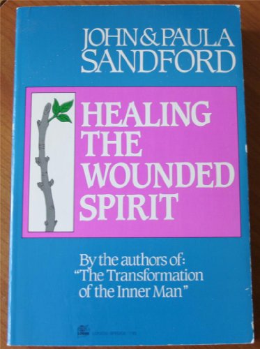 Healing the Wounded Spirit