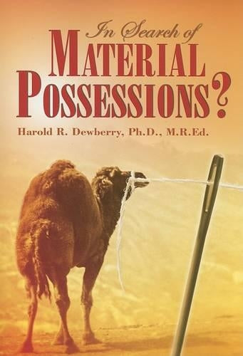 In Search of Material Possessions?