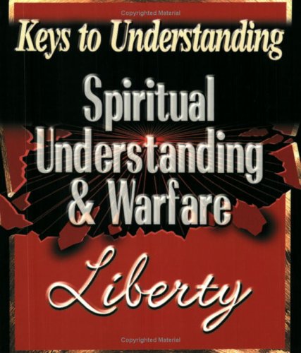 Spiritual Understanding and Warfare Basics