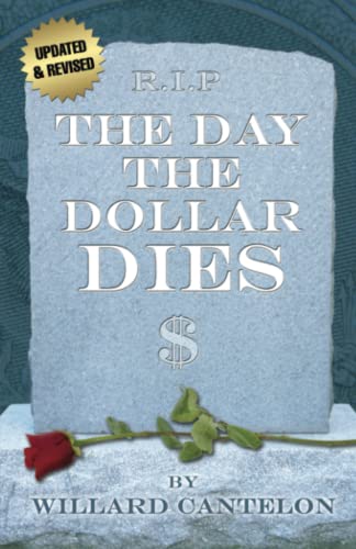 The Day the Dollar Dies