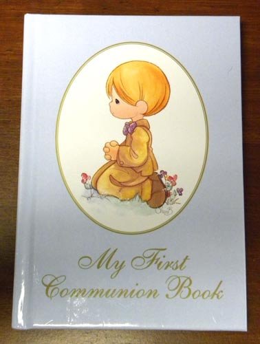 Precious Moments My First Communion Book