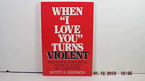 When I Love You Turns Violent