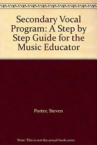 The Secondary Vocal Program 