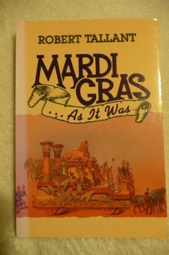 Mardi Gras . . . As It Was