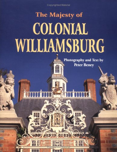 Majesty of Colonial Williamsburg, The