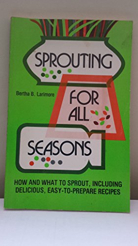 Sprouting for All Seasons