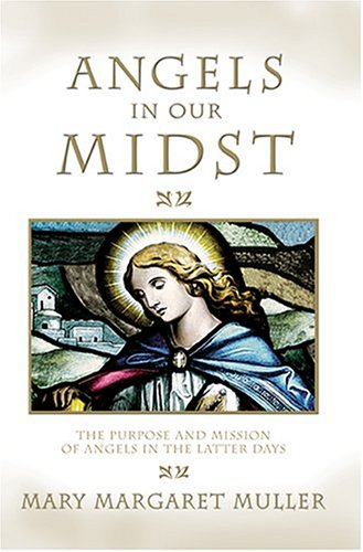 Angels in Our Midst