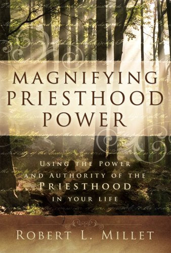 Magnifying Priesthood Power, PB