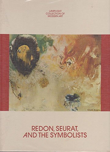 Redon, Seurat, and the Symbolists