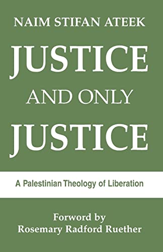 Justice and Only Justice