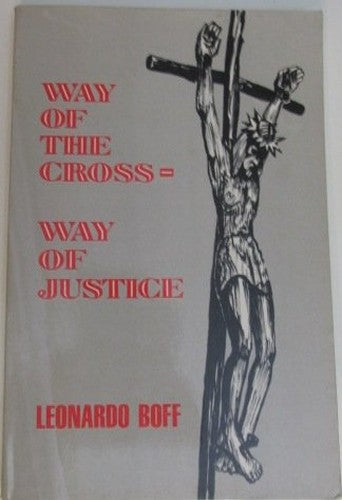 Way of the Cross - Way of Justice
