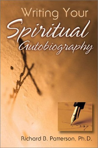 Writing Your Spiritual Autobiography