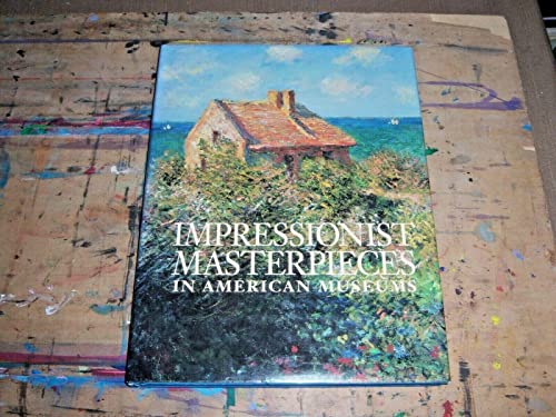 Impressionist Masterpieces in American Museums