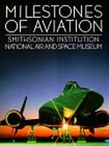 Milestones of Aviation
