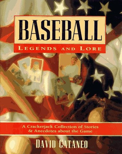 Baseball Legends and Lore