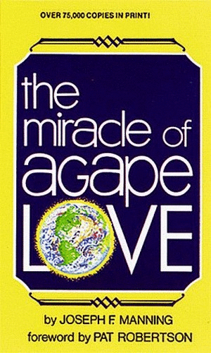 Miracle of Agape Love