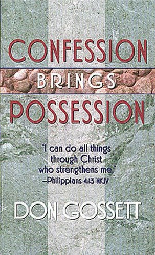 Confession Brings Possession