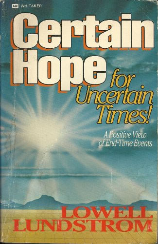 Certain Hope for Uncertain Times