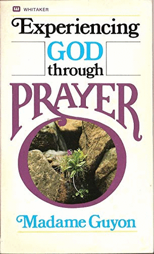 Experiencing God through Prayer