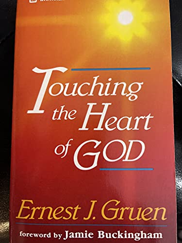 Touching the Heart of God