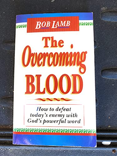 Overcoming Blood