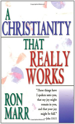 Christianity Really Works