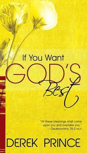 If You Want God's Best 