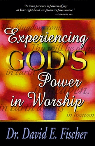 Experiencing God's Power in Worship