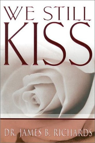 We Still Kiss